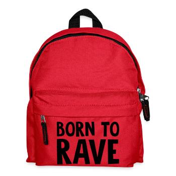 born to rave - Kids' Backpack - red - Front