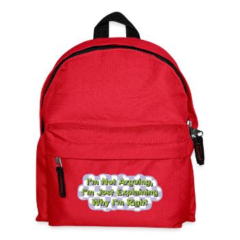 Don't argue – just be right Shirt - Kids' Backpack - red - Front