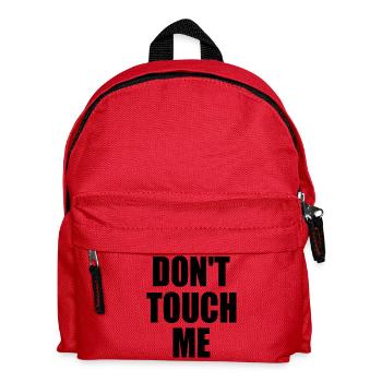 Dont touch me - Kids' Backpack - red - Front