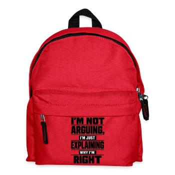 Je ne discute pas Expliquez pourquoi j’ai raison - Sac à dos Enfant - rouge - Devant