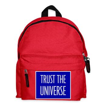 Trust The Universe Spiritual Universe Quote Logo - Kids' Backpack - red - Front