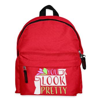 You Look Pretty Lustig Komplement Selbstliebe Logo - Kinder Rucksack - Rot - Vorne