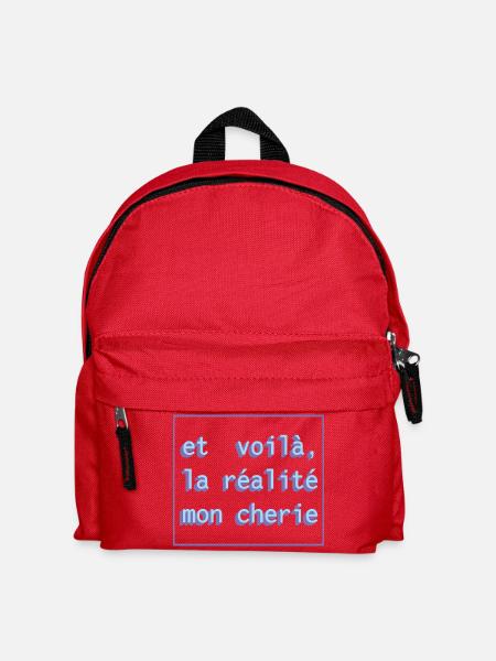 Et voilà, la réalité mon cherie - Kinder Rucksack - Rot