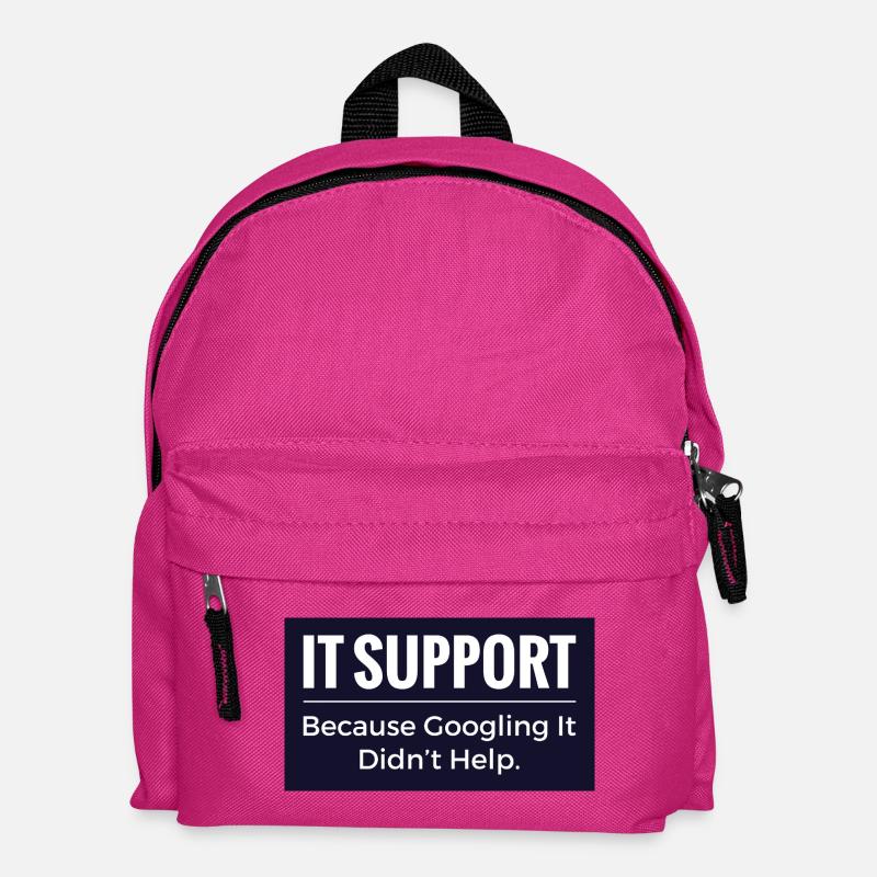 IT-Support-T-Shirt – Lustiger Technik-Büro-Humor - Kinder Rucksack - Fuchsia