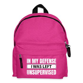In my Defense I was left unsupervised - Kids' Backpack - fuchsia - Front