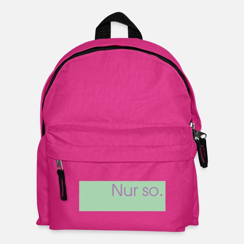 Nur so.  - Kinder Rucksack - Fuchsia