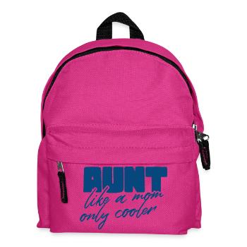Aunt Like a Mom, Cooler - Kids' Backpack - fuchsia - Front