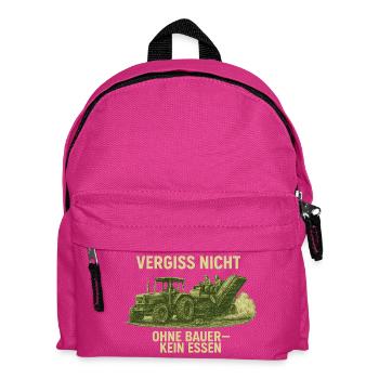 Vergiss nicht Ohne Bauer kein Essen - Kinder Rucksack - Fuchsia - Vorne