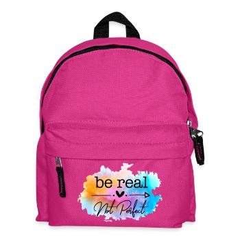 Be Real Not Perfect Aquarell Zitat - Kinder Rucksack - Fuchsia - Vorne