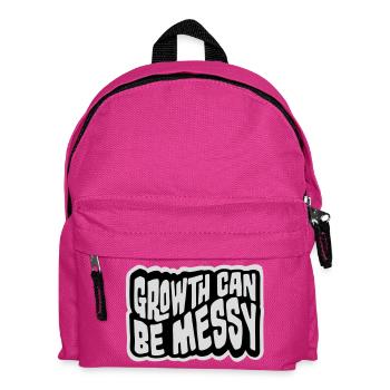 Growth Can Be Messy Persönlich Wachstum Zitat Logo - Kinder Rucksack - Fuchsia - Vorne