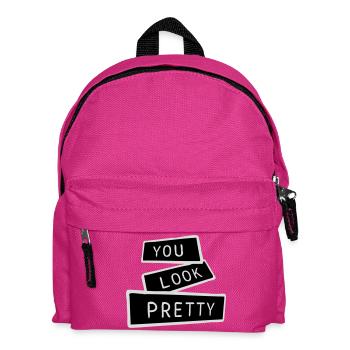 You Look Pretty Lustig Komplement Selbstliebe Logo - Kinder Rucksack - Fuchsia - Vorne