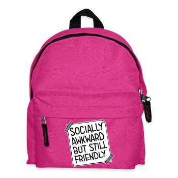 Socially Awkward But Still Friendly Funny Saying - Kids' Backpack - fuchsia - Front