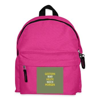 Gestern war heute noch morgen - Kinder Rucksack - Fuchsia - Vorne