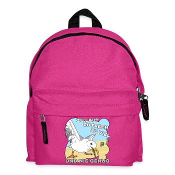 Zu laut, zu frech, zu viel - Kinder Rucksack - Fuchsia - Vorne