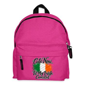 Cute now - Til my irish comes out - Ireland Irland - Kinder Rucksack - Fuchsia - Vorne