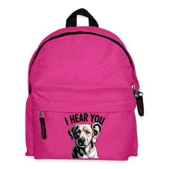 I Hear You Dog - Kids' Backpack - fuchsia - Front