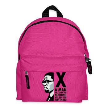 Malcolm X - A man who stands for nothing will fall - Kids' Backpack - fuchsia - Front