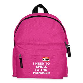 Karen : Je veux parler au gérant C’est drôle - Sac à dos Enfant - fuchsia - Devant