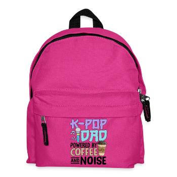 K Pop Dad Powered By Coffee And Noise - Kids' Backpack - fuchsia - Front