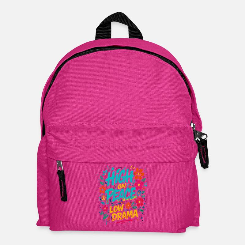 high on peace, low drama spruch - Kinder Rucksack - Fuchsia