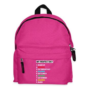 My Perfect Day Reading Funny Bookworm Schedule - Kids' Backpack - fuchsia - Front