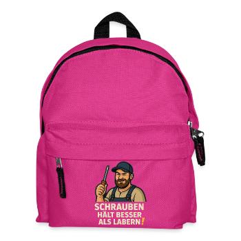 Screwing holds better than babbling - Kids' Backpack - fuchsia - Front