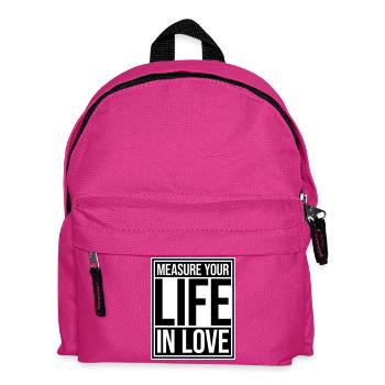 Measure Your Life In Love Inspirational Love Logo - Kids' Backpack - fuchsia - Front