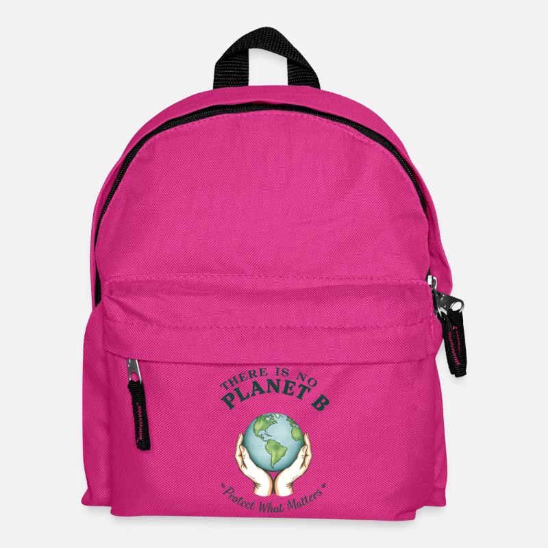Il n’y a pas de planète B – Protéger ce qui compte - Sac à dos Enfant - fuchsia