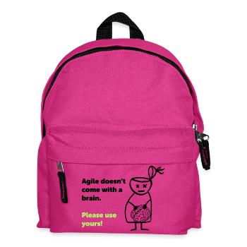 Agile doesn't come with a brain - please use yours - Sac à dos Enfant - fuchsia - Devant