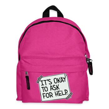 It's Okay To Ask For Help Help Questions Saying Logo - Kids' Backpack - fuchsia - Front