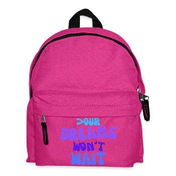 Vos rêves n’attendront pas. - Sac à dos Enfant - fuchsia - Devant