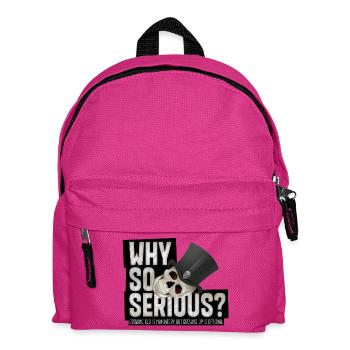Why So Serious? – Skull Humor Design mit Zylinder - Kinder Rucksack - Fuchsia - Vorne