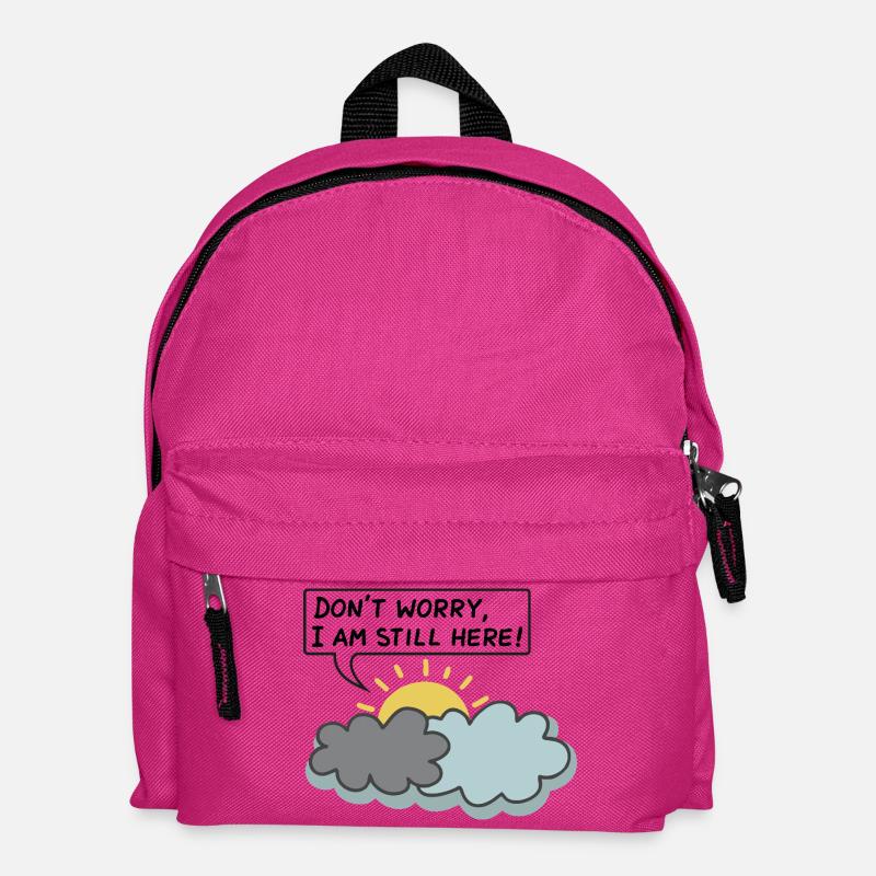 DON'T WORRY, I AM STILL HERE - (Sun Behind Clouds) - Kids' Backpack - fuchsia