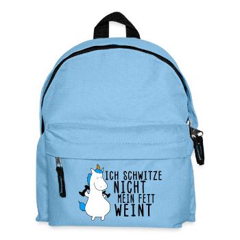 Ich schwitze nicht, mein Fett weint - Kinder Rucksack - Hellblau - Vorne