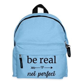 be real - not perfect - Kids' Backpack - light blue - Front