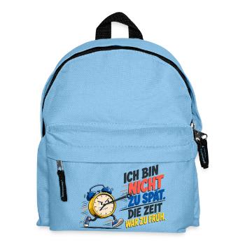 Ich Bin Nicht Zu Spät – Wecker Spruch - Kinder Rucksack - Hellblau - Vorne