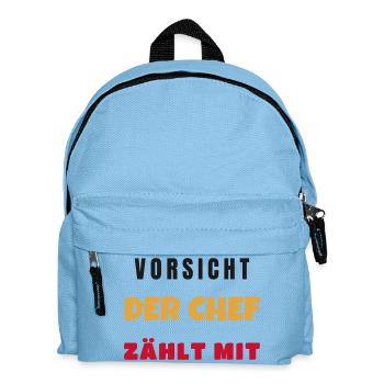 Vorsicht Der Chef Zählt Mit Lustiger Büro Spruch - Kinder Rucksack - Hellblau - Vorne