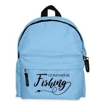 I'd Rather Be Fishing Quote Design - Kids' Backpack - light blue - Front