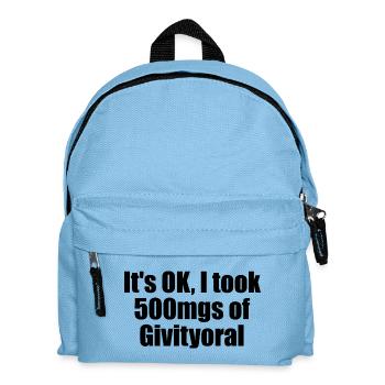It's okay, I have 500 mg oral motivational tablets - Kids' Backpack - light blue - Front