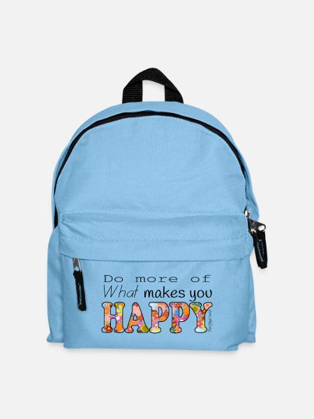 DO MORE OF WHAT MAKES YOU HAPPY - Sac à dos Enfant - bleu clair