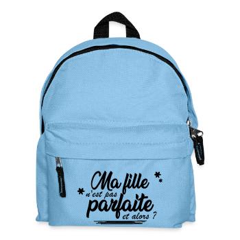 ma fille n'est pas parfaite et alors? - Kinder Rucksack - Hellblau - Vorne