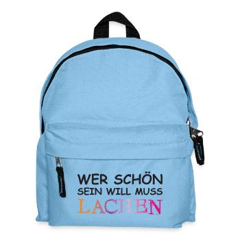 Wer schön sein will, muss lachen. - Kinder Rucksack - Hellblau - Vorne