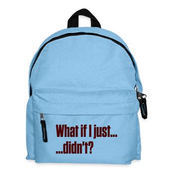 Was, wenn ich es nicht getan hätte – ND-Masking-Burnout - Kinder Rucksack - Hellblau - Vorne