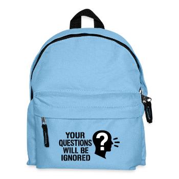 Vos questions seront ignorées - Sac à dos Enfant - bleu clair - Devant