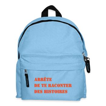 HÖR AUF, DIR SELBST GESCHICHTEN ZU ERZÄHLEN. - Kinder Rucksack - Hellblau - Vorne