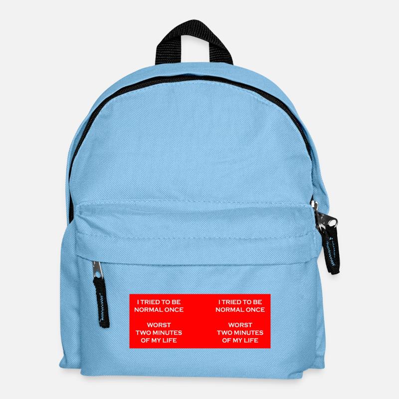 Try to be normal once - Kids' Backpack - light blue