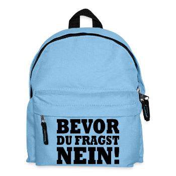 Bevor du fragst nein - Kinder Rucksack - Hellblau - Vorne
