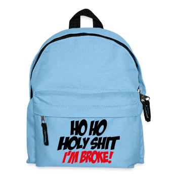 Ho Ho Heilige, ich bin pleite! - Kinder Rucksack - Hellblau - Vorne