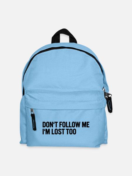 Don t follow me i m lost too - Kinder Rucksack - Hellblau