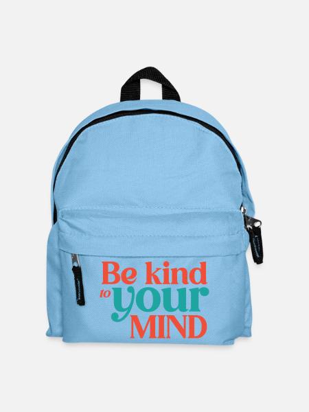 Sei nett zu deinem Verstand - Kinder Rucksack - Hellblau